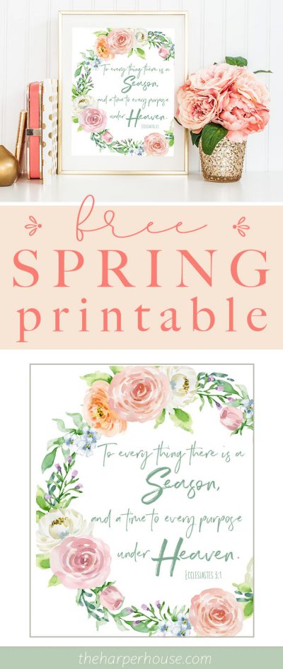 Free Spring Printable - Ecclesiastes 3:1 | The Harper House